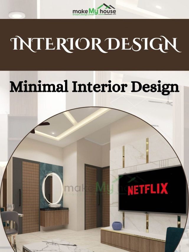 Minimal Interior Design – Embrace Minimalism Simple yet Elegant Home Design